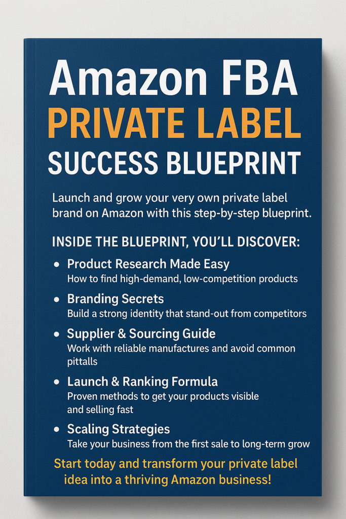 Amazon FBA Private Label Success Blueprint